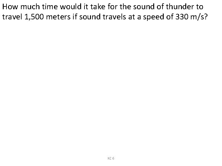 How much time would it take for the sound of thunder to travel 1,