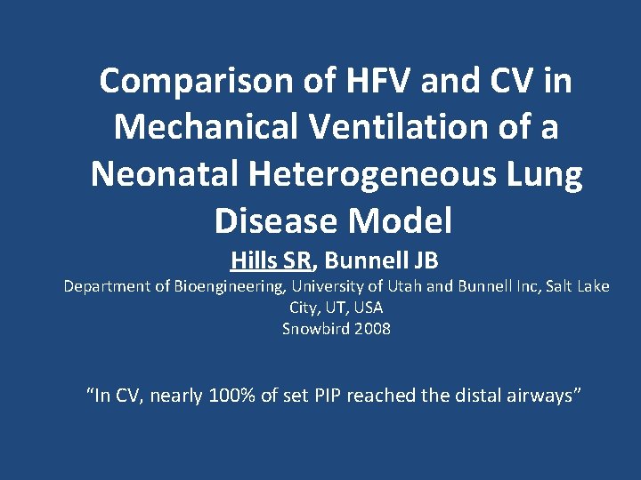 Comparison of HFV and CV in Mechanical Ventilation of a Neonatal Heterogeneous Lung Disease