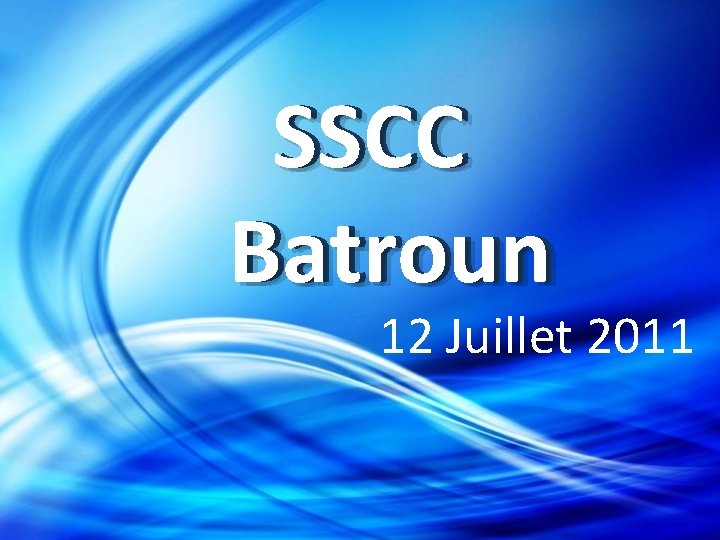 SSCC Batroun 12 Juillet 2011 