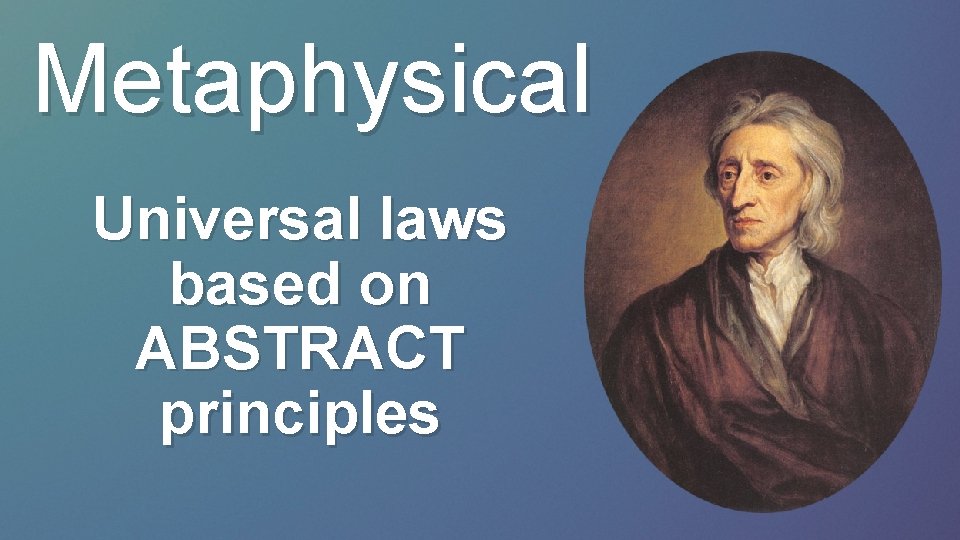 Metaphysical Universal laws based on ABSTRACT principles 