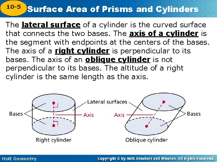 10 -5 Surface Area of Prisms and Cylinders 10 -4 The lateral surface of