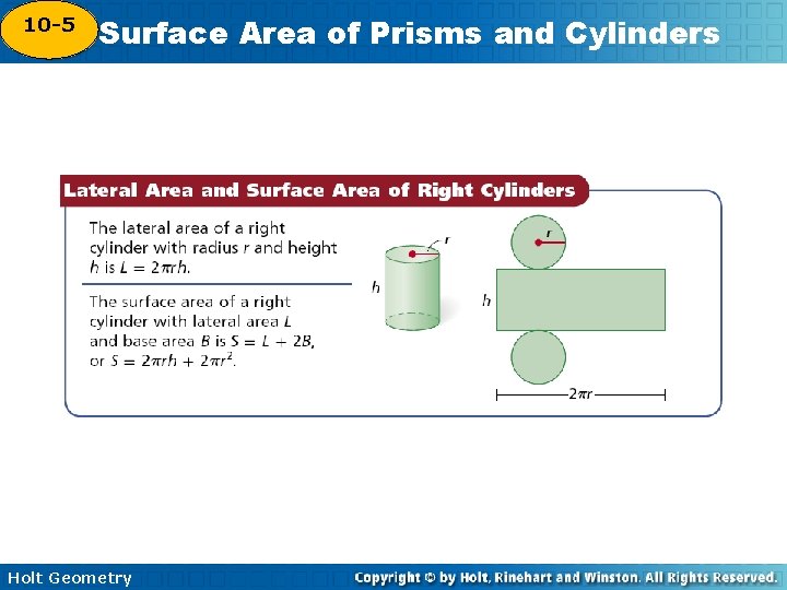 10 -5 Surface Area of Prisms and Cylinders 10 -4 Holt Geometry 