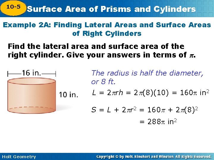 10 -5 Surface Area of Prisms and Cylinders 10 -4 Example 2 A: Finding