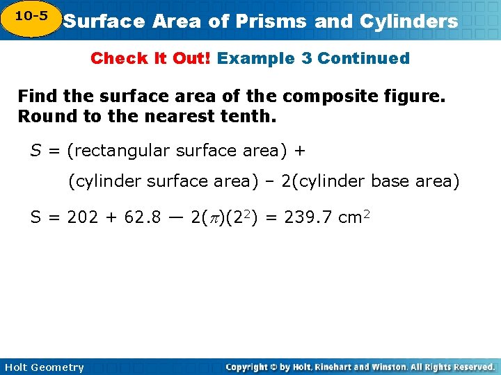 10 -5 Surface Area of Prisms and Cylinders 10 -4 Check It Out! Example