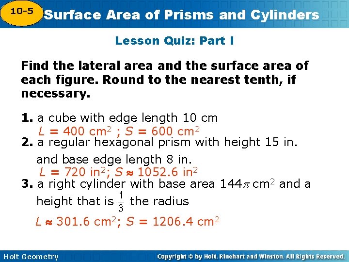 10 -5 Surface Area of Prisms and Cylinders 10 -4 Lesson Quiz: Part I