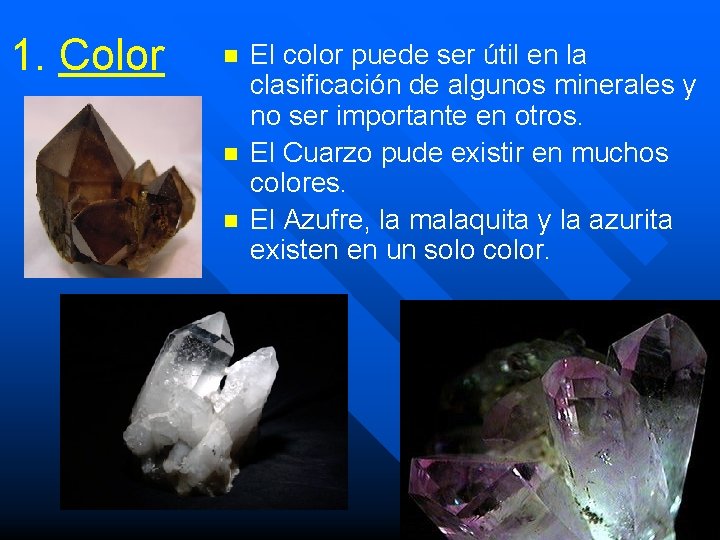 1. Color n n n El color puede ser útil en la clasificación de 1. Color n n n El color puede ser útil en la clasificación de