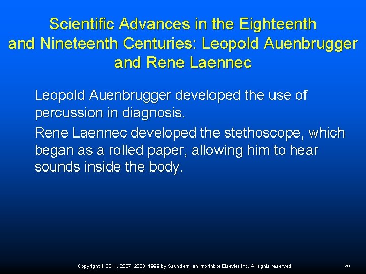 Scientific Advances in the Eighteenth and Nineteenth Centuries: Leopold Auenbrugger and Rene Laennec Leopold