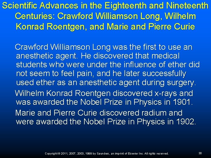 Scientific Advances in the Eighteenth and Nineteenth Centuries: Crawford Williamson Long, Wilhelm Konrad Roentgen,