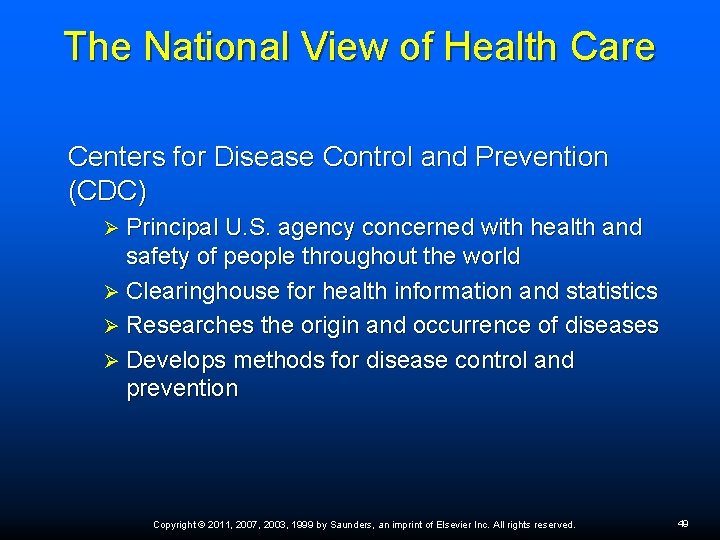 The National View of Health Care Centers for Disease Control and Prevention (CDC) Principal