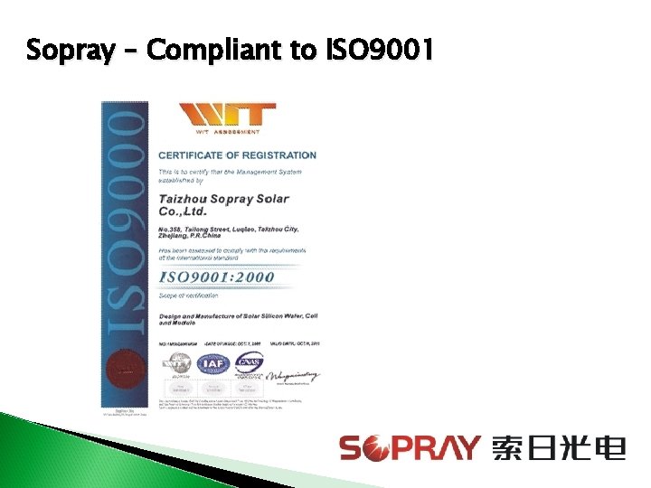 Sopray – Compliant to ISO 9001 
