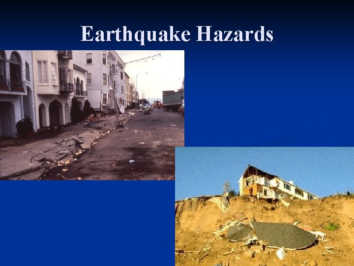 Earthquake Hazards 