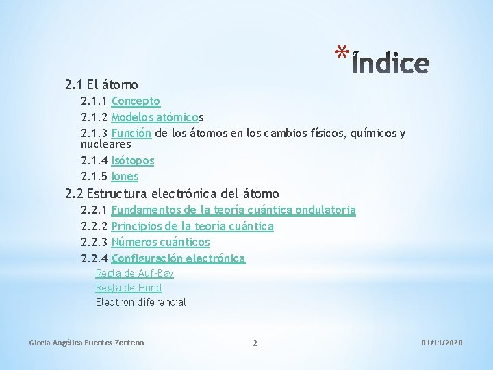 * 2. 1 El átomo 2. 1. 1 Concepto 2. 1. 2 Modelos atómicos