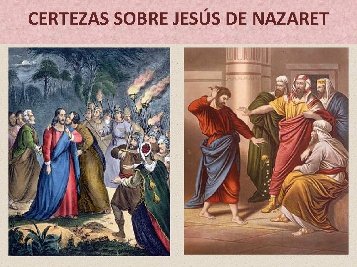 CERTEZAS SOBRE JESÚS DE NAZARET 