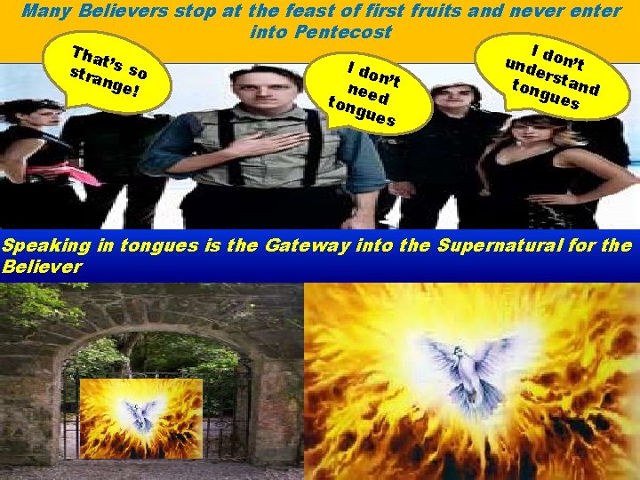 Many Believers stop at the feast of first fruits and never enter into Pentecost