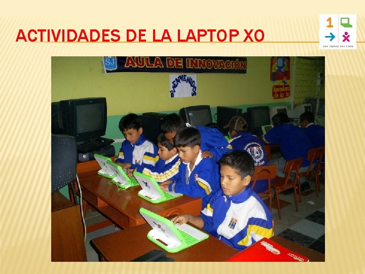 ACTIVIDADES DE LA LAPTOP XO 