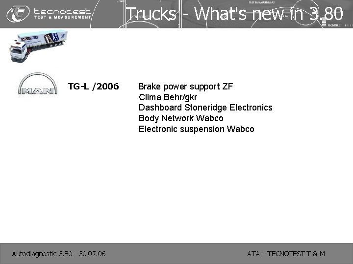 Trucks - What's new in 3. 80 TG-L /2006 Autodiagnostic 3. 80 - 30.
