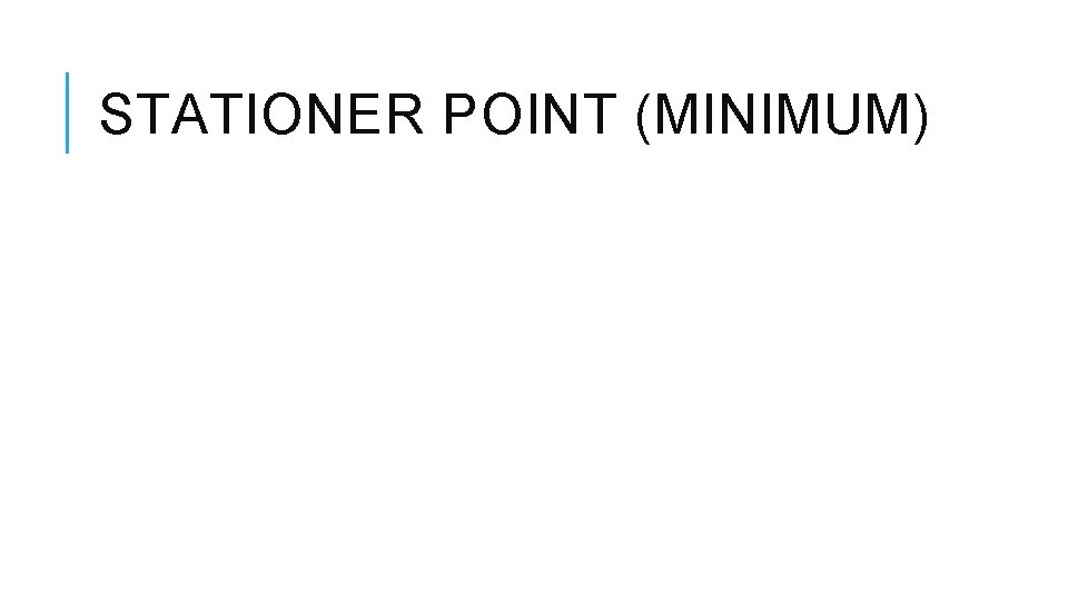 STATIONER POINT (MINIMUM) 