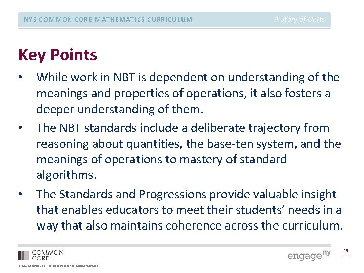 NYS COMMON CORE MATHEMATICS CURRICULUM A Story of Units Key Points • • •