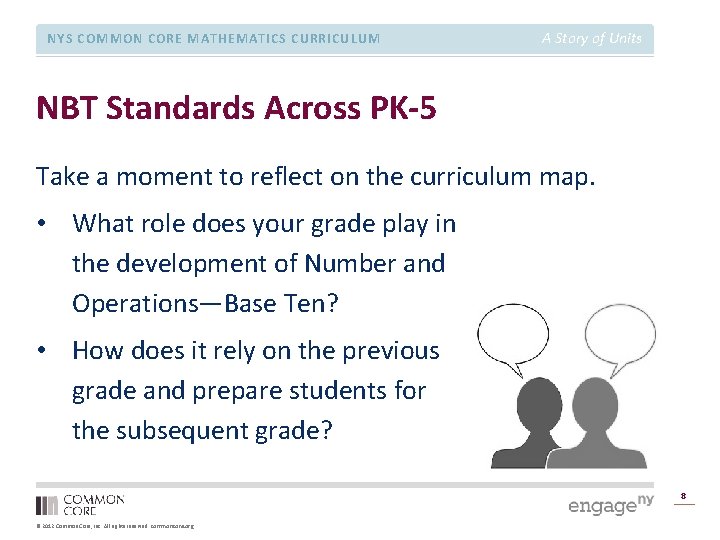 NYS COMMON CORE MATHEMATICS CURRICULUM A Story of Units NBT Standards Across PK-5 Take