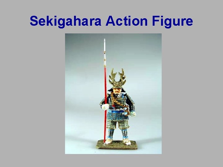 Sekigahara Action Figure Sekigahara Action Figure