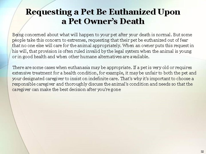 Requesting a Pet Be Euthanized Upon a Pet Owner’s Death Being concerned about what