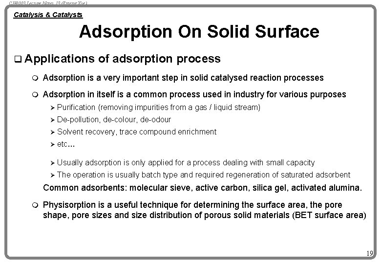 CH 4003 Lecture Notes 13 (Erzeng Xue) Catalysis & Catalysts Adsorption On Solid Surface