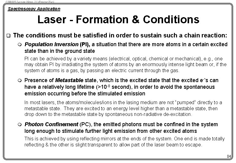 CH 4003 Lecture Notes 21 (Erzeng Xue) Spectroscopy Application Laser - Formation & Conditions