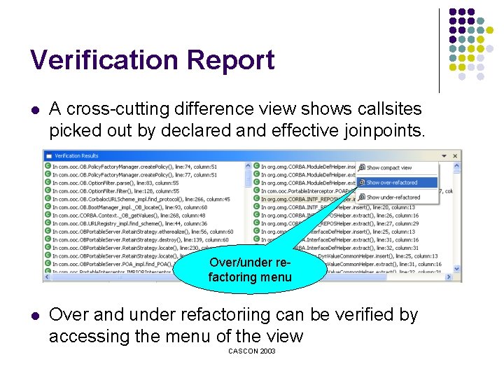 Verification Report l A cross-cutting difference view shows callsites picked out by declared and