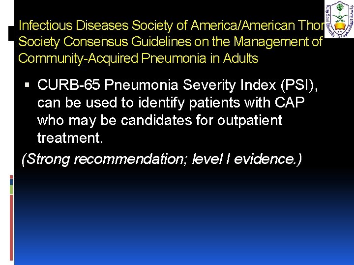 Infectious Diseases Society of America/American Thoracic Society Consensus Guidelines on the Management of Community-Acquired