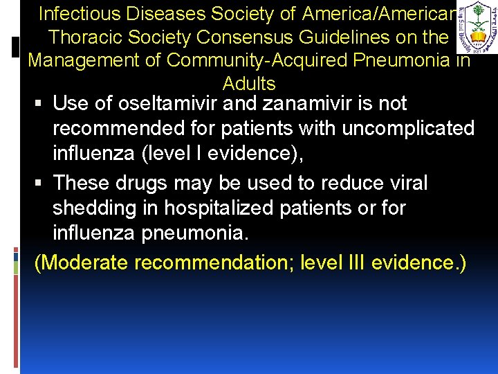 Infectious Diseases Society of America/American Thoracic Society Consensus Guidelines on the Management of Community-Acquired