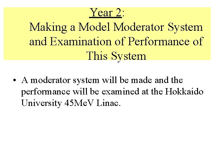 Year 2: Making a Model Moderator System and Examination of Performance of This System