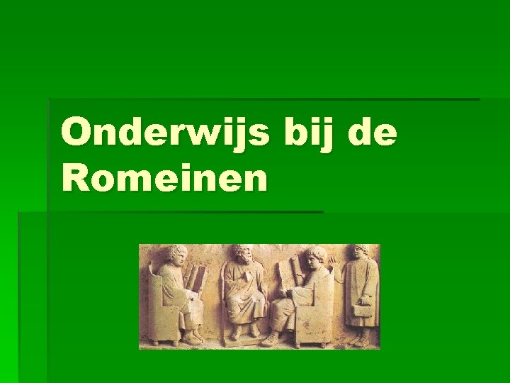 Onderwijs bij de Romeinen 