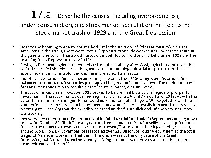 17. a- Describe the causes, including overproduction, under-consumption, and stock market speculation that led