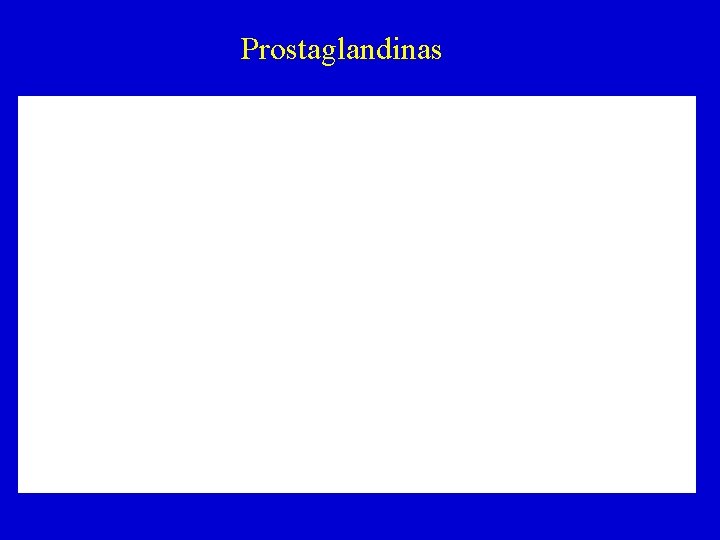 Prostaglandinas 