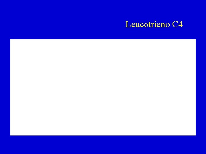 Leucotrieno C 4 