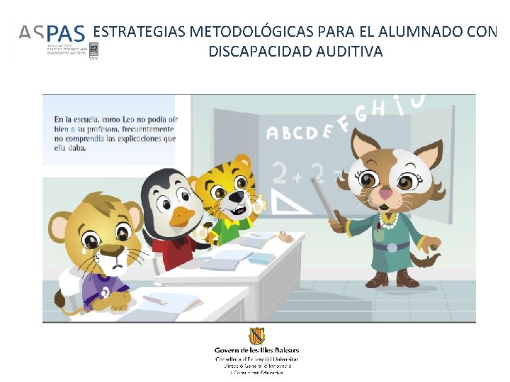 ESTRATEGIAS METODOLÓGICAS PARA EL ALUMNADO CON DISCAPACIDAD AUDITIVA 