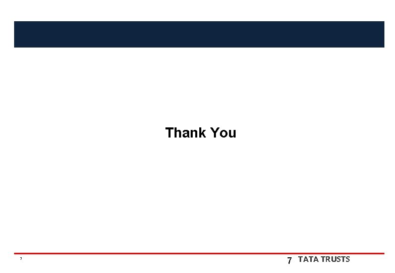 Thank You 7 7 TATA TRUSTS 