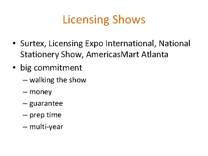 Licensing Shows • Surtex, Licensing Expo International, National Stationery Show, Americas. Mart Atlanta •