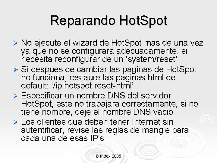 Reparando Hot. Spot No ejecute el wizard de Hot. Spot mas de una vez