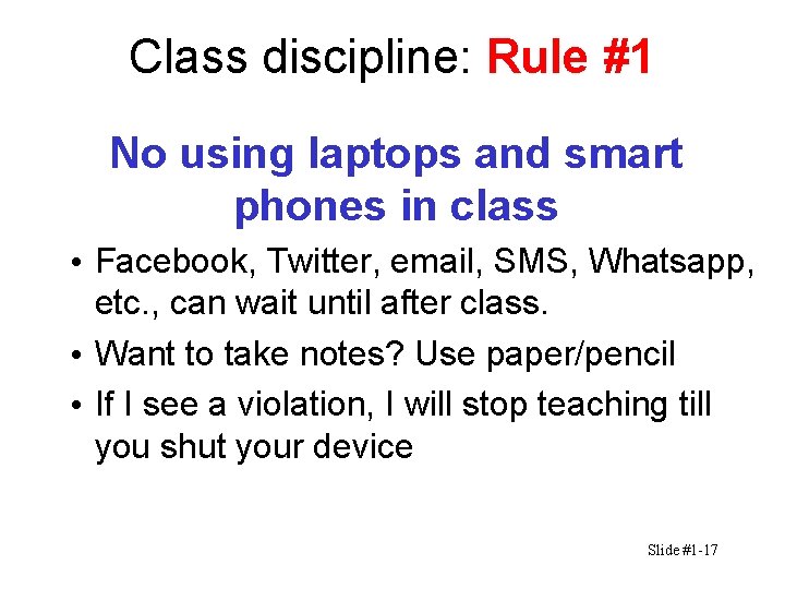 Class discipline: Rule #1 No using laptops and smart phones in class • Facebook, Class discipline: Rule #1 No using laptops and smart phones in class • Facebook,
