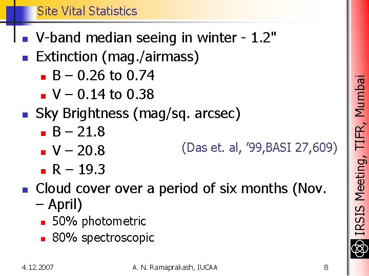 n n V-band median seeing in winter - 1. 2" Extinction (mag. /airmass) n n n V-band median seeing in winter - 1. 2" Extinction (mag. /airmass) n
