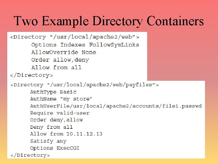 Two Example Directory Containers 