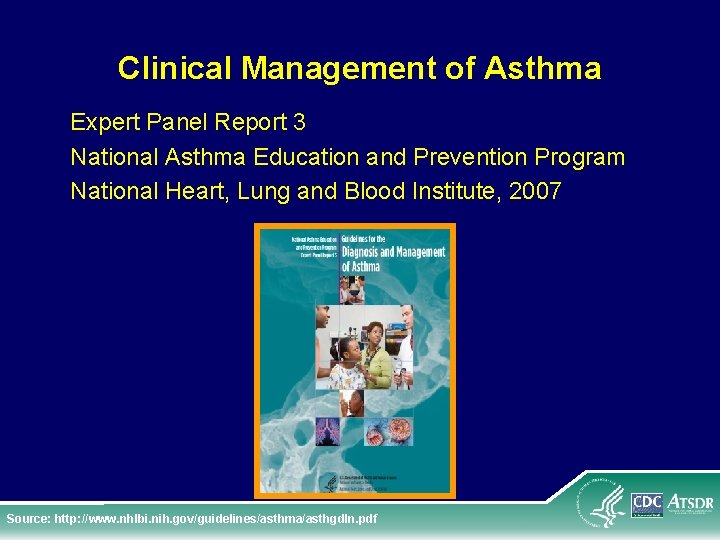 Clinical Management of Asthma Expert Panel Report 3 National Asthma Education and Prevention Program