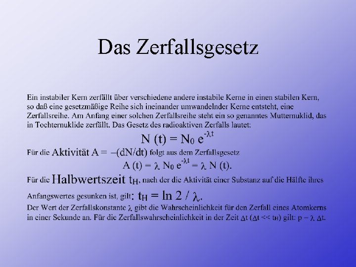 Das Zerfallsgesetz 