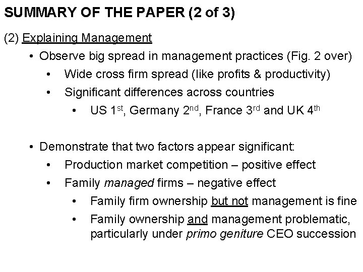 SUMMARY OF THE PAPER (2 of 3) (2) Explaining Management • Observe big spread