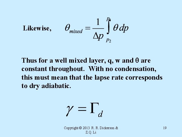 Likewise, Thus for a well mixed layer, q, w and q are constant throughout.