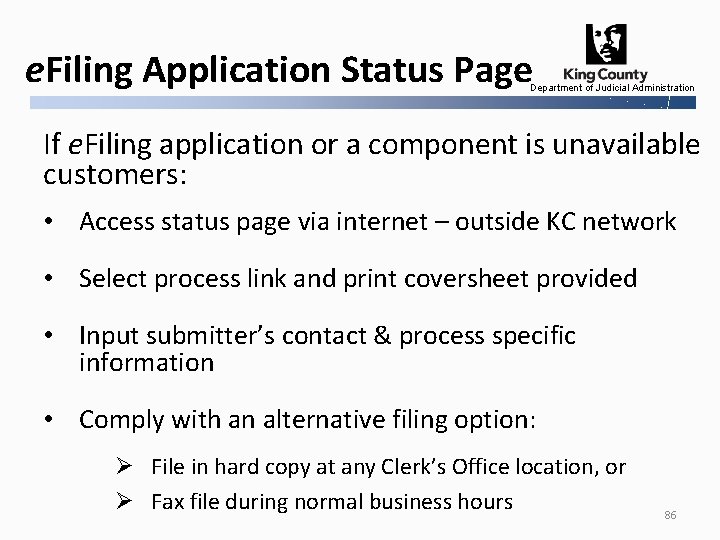 e. Filing Application Status Page Department of Judicial Administration If e. Filing application or