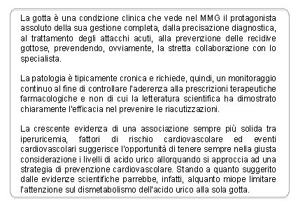 La gotta è una condizione clinica che vede nel MMG il protagonista assoluto della