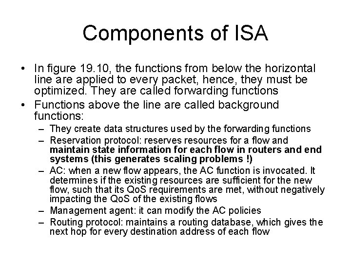 Components of ISA • In figure 19. 10, the functions from below the horizontal