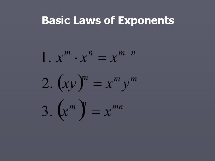 Basic Laws of Exponents 